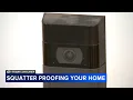Here are 5 ways to protect your home from squatters trying to move in