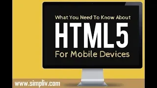 Best Mobile Application Development Tutorial HTML5 for Mobile Devices Simpliv