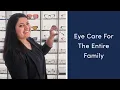 Eye Care For The Entire Family