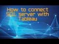 5 How to connect SQL server with Tableau