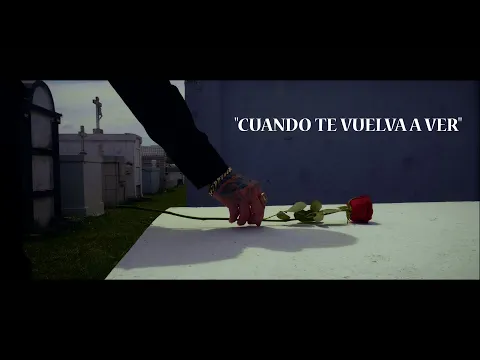 Video Thumbnail: Macho LXIII - Cuando Te Vuelva a Ver [Official Video] ‪‪‪@BeyondMusicCompany