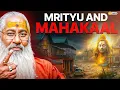Download Lagu Mrityu And Mahakal ||Swami Yo