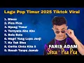 Download Lagu Lagu POP Timur Paling Viral di TIKTOK ‼️ Faris Adam - STECU | Juan Reza PICA PICA |  NYONG TIMUR ‼️