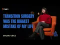 Chloe Cole Transition Surgery Was the Biggest Mistake of My Life Stories of Us