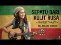 Sepatu Dari Kulit Rusa – Ria Resty Fauzy | Ska Reggae Cover Version 