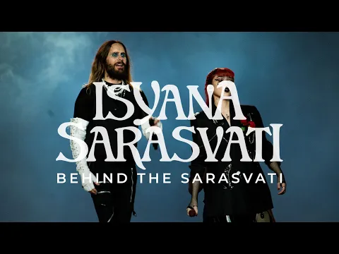 Download MP3 Behind The Sarasvati | Stuck with Thirty Seconds To Mars - Part 2