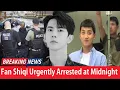 Download Lagu Urgent! Fan Shiqi Arrested Over Yu Menglong’s Mysterious Death – Shocking Suspect List Exposed!