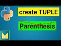 How to Create a Tuple without using Parenthesis Python Magix