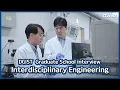 DGIST Graduate School - Interdisciplinary Engineering interview vers