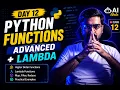 Day 12 - Python Functions Advanced Lambda