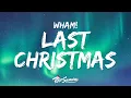 Download Lagu Wham! - Last Christmas 🎄 (Lyrics)