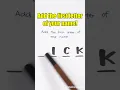 add the first letter of your name