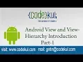 Android Tutorial 2019 - Android View and View Hierarchy Introduction Part-1
