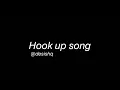 the hook up song - edit audio