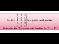 Determine the 2 5 group code function eH where H is parity check matrix