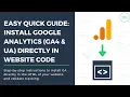 Easy Quick Guide Install Google Analytics New GA4 UA Account Directly in Your Website Code