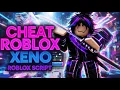 NEW Xeno Executor Roblox Level 8 Keyless Runner UNC SUNC Full Auto Update Script Hub 2026