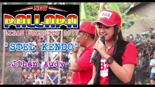 Download Stel Kendo - Jihan Audy | New Pallapa LIBAS SUKOLILO terbaru 2017 MP3
