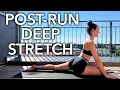 10 MIN DEEP STRETCH AFTER RUNNING