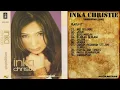 Download Lagu INKA CHRISTIE Album SANGGUPKAH (2003) - MUSIKDOTKOM