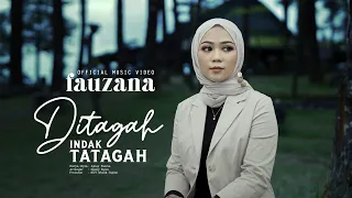 fauzana ditagah indak tatagah official musik video 