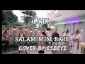 Download Lagu Salam mim baid cover by Esbeye | lirik+video