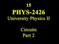 15 PHYS 2426 Circuits Part 2