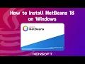 How to install Netbeans on Windows 11 Version 18