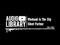 Weekend In The City - Silent Partner