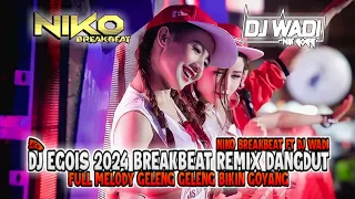 Download DJ EGOIS 2024 BREAKBEAT REMIX DANGDUT FULL MELODY FULL BASS [ DJ WADI BREAKBEAT OFFICIAL ] MP3
