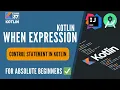 37 Kotlin Tutorial When Expression Kotlin Tutorials for beginners