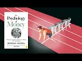 The Psychology of Money in 33 minutes Animated Book Summary