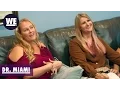 Give Me His Ex-Wife s Nose Dr Miami WE tv