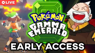 Pokemon Gamma Emerald Early Access FINALE LIVE!