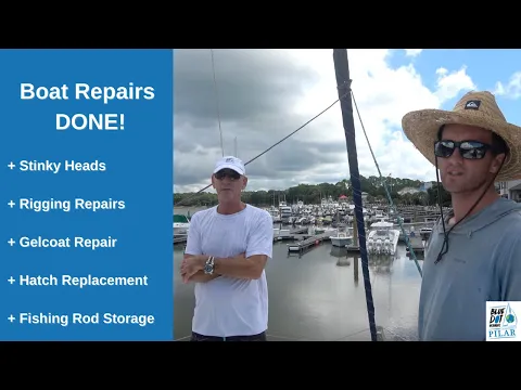 Stinky heads, Rigging upgrades, Gelcoat patches, Hatch leaks & Fishing Rods? | EP