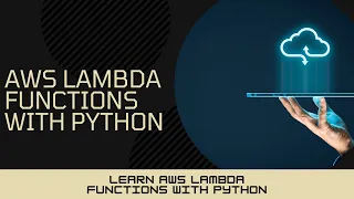 4 - Uploading more Python Code to Lambda