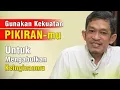 Download Lagu Dahsyatnya Kekuatan Pikiran Kita yang Tak Terbatas | Dr. H. Fahruddin Faiz, S.Ag M.Ag