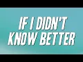 Lagu Luther Vandross - If I Didn't Know Better (Lyrics)