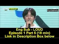 English Sub - LOUD Episode 1 Part 5  ( Lee Dong Hyeon Performance ) PSY x JYP SBS ​싸이 라우드