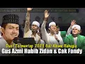 Download Lagu GUS AZMI TERBARU 2023 DUET VIRAL GUS AZMI HABIB ZAIDAN \u0026 CAK FANDI FULL BAHAGIA