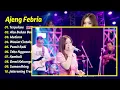 Ajeng Febria - TERPUKAU - AKU BUKAN BANG TOYIB - MUTIARA || FULL ALBUM DANGDUT KOPLO