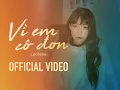 Download Lagu Lemese | Vì Em Cô Đơn | Official Video