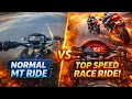 Peaceful Ride vs Dangerous Top Speed 😱 | MT Bike Vlog