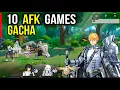 Top 10 AFK Games that will make a Huge Progress while AFK Idle Gacha AFK RPG