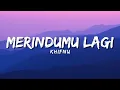 Download Lagu Khifnu - Merindumu lagi (Official Music Video Lyric)