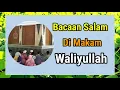 Download Lagu Assalaamu‘alaikum yaa waliyyallooh - Bacaan Salam saat Ziarah Makam Wali