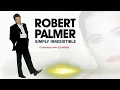 Robert Palmer - Simply Irresistible (Extended Mix Dj eRRe) link in description