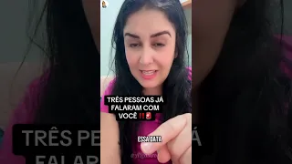 🚨 três PESSOAS já FALARAM com VOCÊ