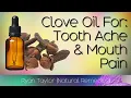Clove Oil for Toothache