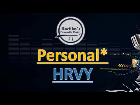 Download MP3 HRVY - Personal (Lyric+Audio)